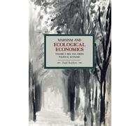 Paul Burkett Marxism And Ecological Economics: Toward A Red And Gree (Tascabile)