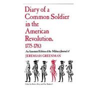 Paul Bushnell Diary of a Common Soldier in the American Revolution, (Tascabile)