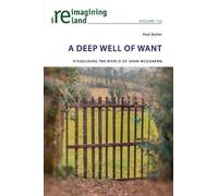Paul Butler A Deep Well of Want (Tascabile) Reimagining Ireland