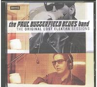 PAUL BUTTERFIELD BLUES BAND - The Original Lost Elektra.....