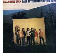 Paul Butterfield’s Better Days It All Comes Back (CD)
