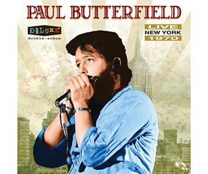 Paul Butterfield - Live in New York 1970