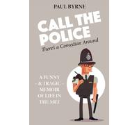 Paul Byrne Call The Police (Tascabile)