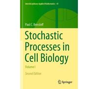 Paul C. Bressloff Stochastic Processes in Cell Biology (Tascabile)