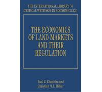 Paul C. Cheshir The Economics of Land Markets and their Regul (Copertina rigida)
