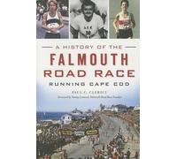 Paul C. Clerici A History of the Falmouth Road Race (Tascabile)