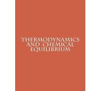 Dr. Paul C. Ellgen Paul C Ellg Thermodynamics and Chemical Equilibri (Tascabile)