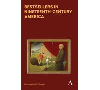 Paul C. Gutjahr Bestsellers in Nineteenth-Century America (Copertina rigida)