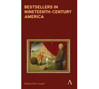 Paul C. Gutjahr Bestsellers in Nineteenth-Century America (Tascabile)