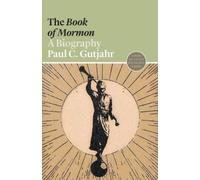 Paul C. Gutjahr The Book of Mormon (Tascabile) Lives of Great Religious Books