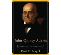 Paul C. Nagel John Quincy Adams (Tascabile)
