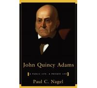 Paul C. Nagel John Quincy Adams (Tascabile)