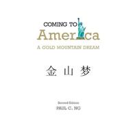 Paul C Ng Coming to America (Tascabile)