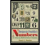 Paul C. Pasles Benjamin Franklin's Numbers (Copertina rigida)
