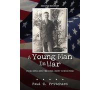 Paul C Pritchard A Young Man in War (Tascabile)
