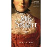 Paul C R Monk May Stuart (Tascabile)