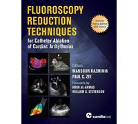 Paul C. Zei Fluoroscopy Reduction Techniques for Catheter Ablation o (Tascabile)