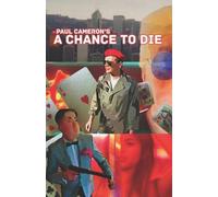 Paul Cameron A Chance To Die (Tascabile)