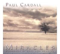 Paul Cardall Miracles: Journey of Hope & Healing (CD)