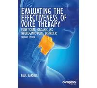 Paul Carding Evaluating the Effectiveness of Voice Therapy (Tascabile)
