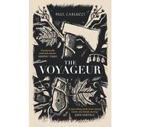 Paul Carlucci The Voyageur (Tascabile)