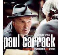 Paul Carrack - Another Side Of Paul Carrack Featuring The Swr Big