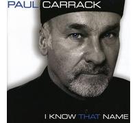 Paul Carrack I Know That Name (CD)
