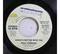 PAUL CARRACK - PAUL CARRACK 45 RPM Always Better With You / Always Better With You