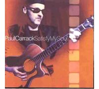 Paul Carrack - Satisfy My Soul By Paul Carrack (2000-06-12)