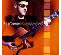 Paul Carrack Satisfy My Soul (CD) Remastered Album