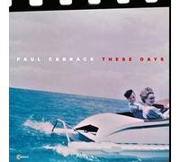 Paul Carrack These Days (Vinyl LP) 12" Album