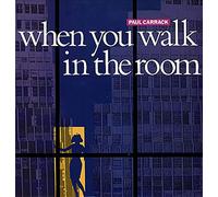 Paul Carrack - When You Walk In The Room