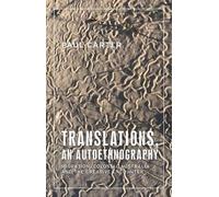 Paul Carter Translations, an Autoethnography (Copertina rigida)