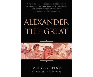 Paul Cartledge Alexander the Great (Tascabile)