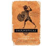Paul Cartledge Cartledge, Paul Thermopylae (Tascabile)