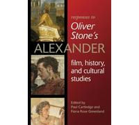 Paul Cartledge Responses to Oliver Stone's ""Alexander (Tascabile)