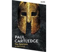Paul Cartledge The Spartans (Tascabile) Picador Collection