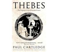 Paul Cartledge Thebes (Tascabile)