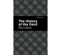 Paul Carus The History of the Devil (Copertina rigida) Mint Editions