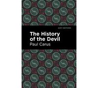 Paul Carus The History of the Devil (Tascabile) Mint Editions