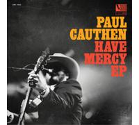 Paul Cauthen Have Mercy EP
