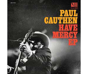 Paul Cauthen - Have Mercy EP