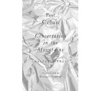 Paul Celan Conversation in the Mountains (Tascabile)