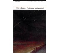 Paul Celan Fathomsuns and Benighted (Tascabile)