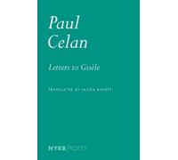 Paul Celan Jason Kavett Letters to Gisèle (Tascabile)