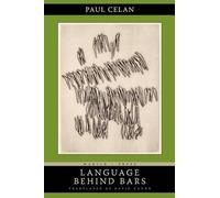 Paul Celan Language Behind Bars (Tascabile)