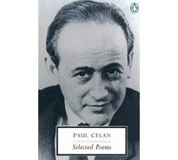 Paul Celan Selected Poems (Tascabile) Penguin Modern Classics