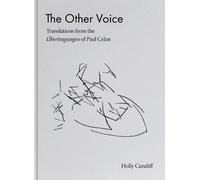 Paul Celan The Other Voice: Translations from the Übertragung (Copertina rigida)