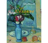 Paul Cézanne [Paperback] [Oct 31, 2019] Rewald, John