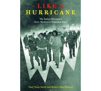 Paul Chaat Smith Robert Allen Warrior Like a Hurricane (Tascabile)